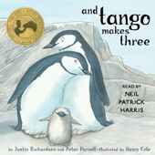 And Tango Makes Three (Unabridged) - Justin Richardson & Peter Parnell