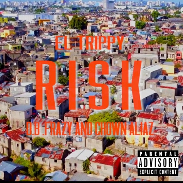 Risk (feat. Frazy & Chown Aliaz)