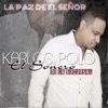 Karlos Polo - La Paz De El Señor
