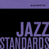 Blue Note 101: Jazz Standards - Various Artists