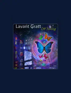 聆聽 Lavant Gratt、觀看音樂影片、閱讀小傳、查看巡演日期等！