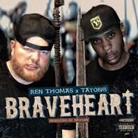 Braveheart (feat. Tayong) - Single - Ren Thomas