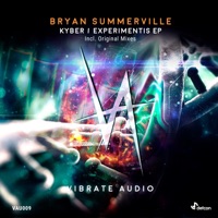Kyber / Experimentis - EP - Bryan Summerville