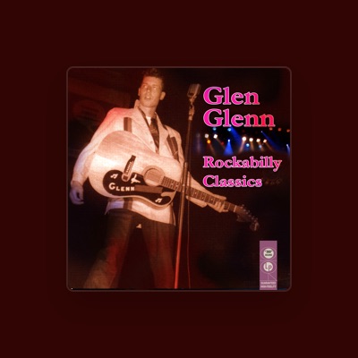 Listen to Glen Glenn, watch music videos, read bio, see tour dates & more!