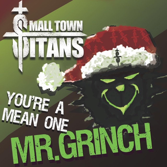 Small Town Titans You're a Mean One, Mr. Grinch - Single Album Cover