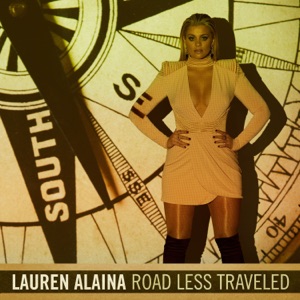 Lauren Alaina - Road Less Traveled - Line Dance Music