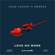 Love No More - Loud Luxury & anders