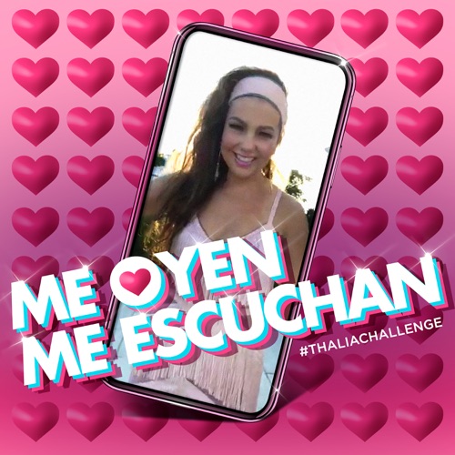 Thalía – Me Oyen, Me Escuchan – Single [iTunes Plus AAC M4A]