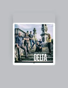 Dengarkan Delta, tonton video musik, baca bio, lihat tanggal tur & lainnya!