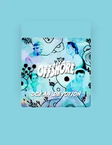 Listen to OFFSHORE, watch music videos, read bio, see tour dates & more!