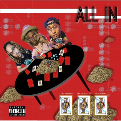 All In (feat. Coverboy TTG, Cory Ironside & Don Prynce) - Single