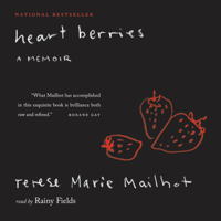 Terese Marie Mailhot - Heart Berries: A Memoir (Unabridged) artwork