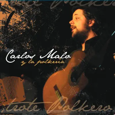 Trote Polkero - Carlos Malo Trote Polkero - Carlos Malo