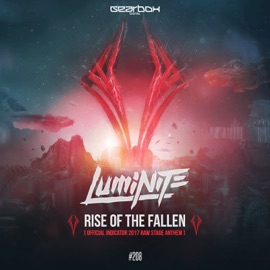 Rise of the Fallen (Official Indicator 2017 Raw Stage Anthem) Luminite
