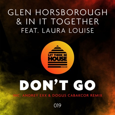 Don't Go (feat. Laura Louise) - EP