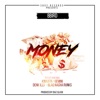 Money (feat. Kinaata, Gemini, Denk iLLS & Blaq Nacha Runks) - Single