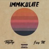 Immaculate (feat. Jay M) - Single