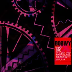 "Gigs" Case of Boowy Complete - Boowy