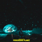 Percussive Planet artwork
