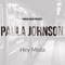 Hey Mista - Paula Johnson lyrics