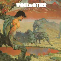 Joker & the Thief - EP - Wolfmother