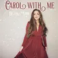 Carol With Me