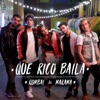 Que Rico Baila (feat. Marama) - Single