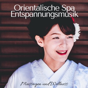 Orientalische Spa Entspannungsmusik - Massagen und Wellness im Hammam, Entspannungm