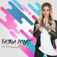 Fatma Polat - Tü Tü Maşallah