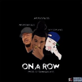On a Row (feat. Sky Soprano & Interstate Lee) Ar Restless