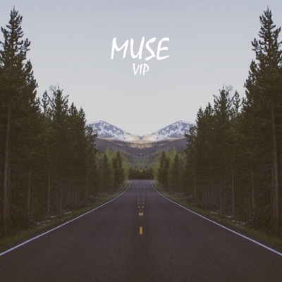 Muse VIP (VIP) - Single