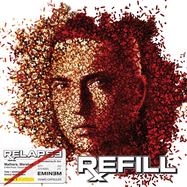 Relapse: Refill - Eminem