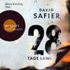 28 Tage lang (Gekürzte Fassung) - David Safier