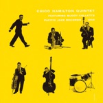 Chico Hamilton Quintet - Walking Carson Blues (feat. Buddy Collette)