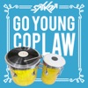 Go Young Cop Law - Single