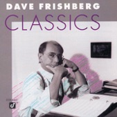 Dave Frishberg - Slappin' The Cakes On Me