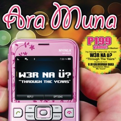Ara Muna - O' Jo Kaluguran Daka (Sometimes When We Touch)