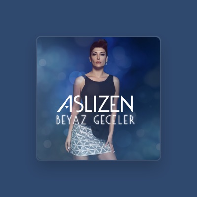 Listen to Aslızen, watch music videos, read bio, see tour dates & more!