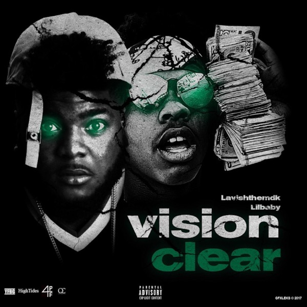 Vision Clear (feat. Lil Baby) - Single - Lavish the MDK