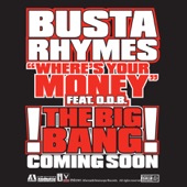 Busta Rhymes - Where's Your Money (feat. Ol' Dirty Bastard)