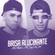 Brisa Alucinante Single