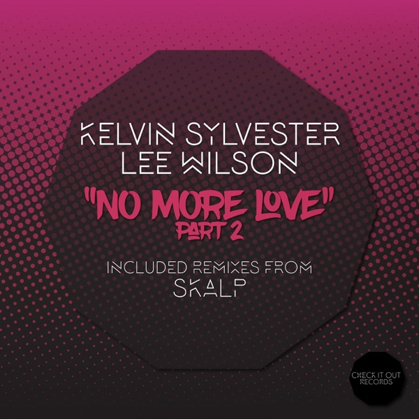 No More Love, Pt. 2 - EP