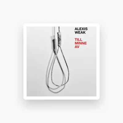 Listen to Alexis Weak, watch music videos, read bio, see tour dates & more!