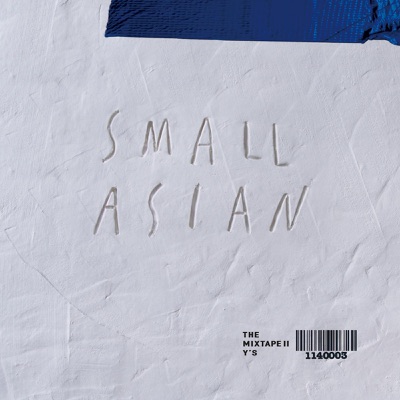 Small Asian the Mixtape 2