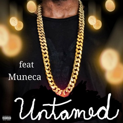 Untamed (feat. Muneca) - Single
