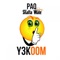 Y3 Koom (feat. Shatta Wale) - Paq lyrics