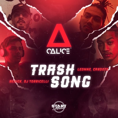Trash Song (feat. Bevíck, DJ Torricelli, Léonne & Cardote) - Single