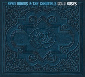 Ryan Adams & The Cardinals - Cold Roses