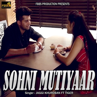 Sohni Mutiyaar (feat. Tiger) - Single