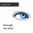 Through My Eyes